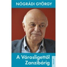 A Városligettől Zanzibárig    13.95 + 1.95 Royal Mail